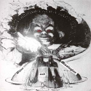 Whine And Missingtoe cover