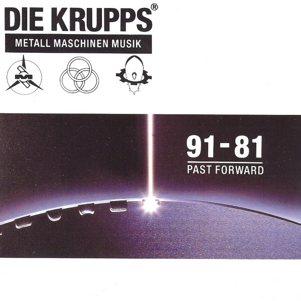 Metall Maschinen Musik : 91-81 Past Forward cover