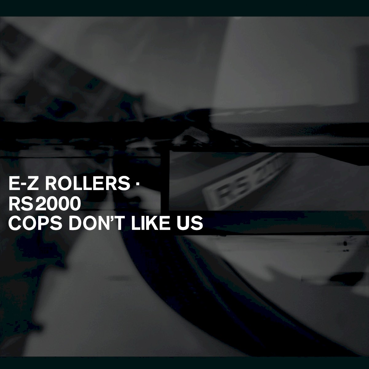 RS2000 / Cops Don't Like Us cover