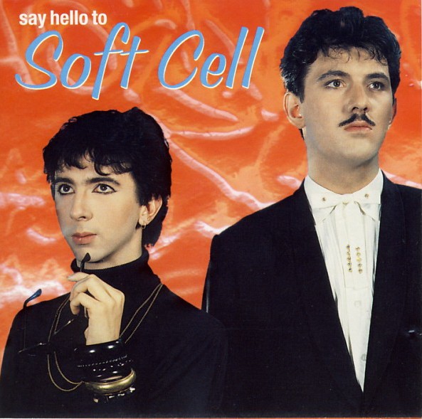 Say Hello To Soft Cell cover