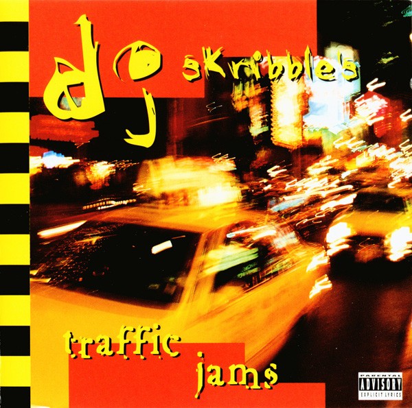 DJ Skribble's Traffic Jams cover