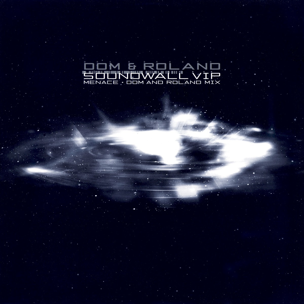 Soundwall (VIP) / Menace (Dom & Roland Mix) cover