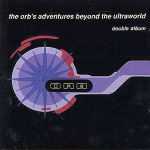 The Orb's Adventures Beyond The Ultraworld cover
