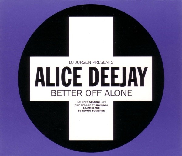 Better Off Alone cover