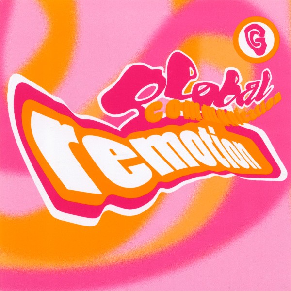 Remotion: The Global Communication Remix Album cover