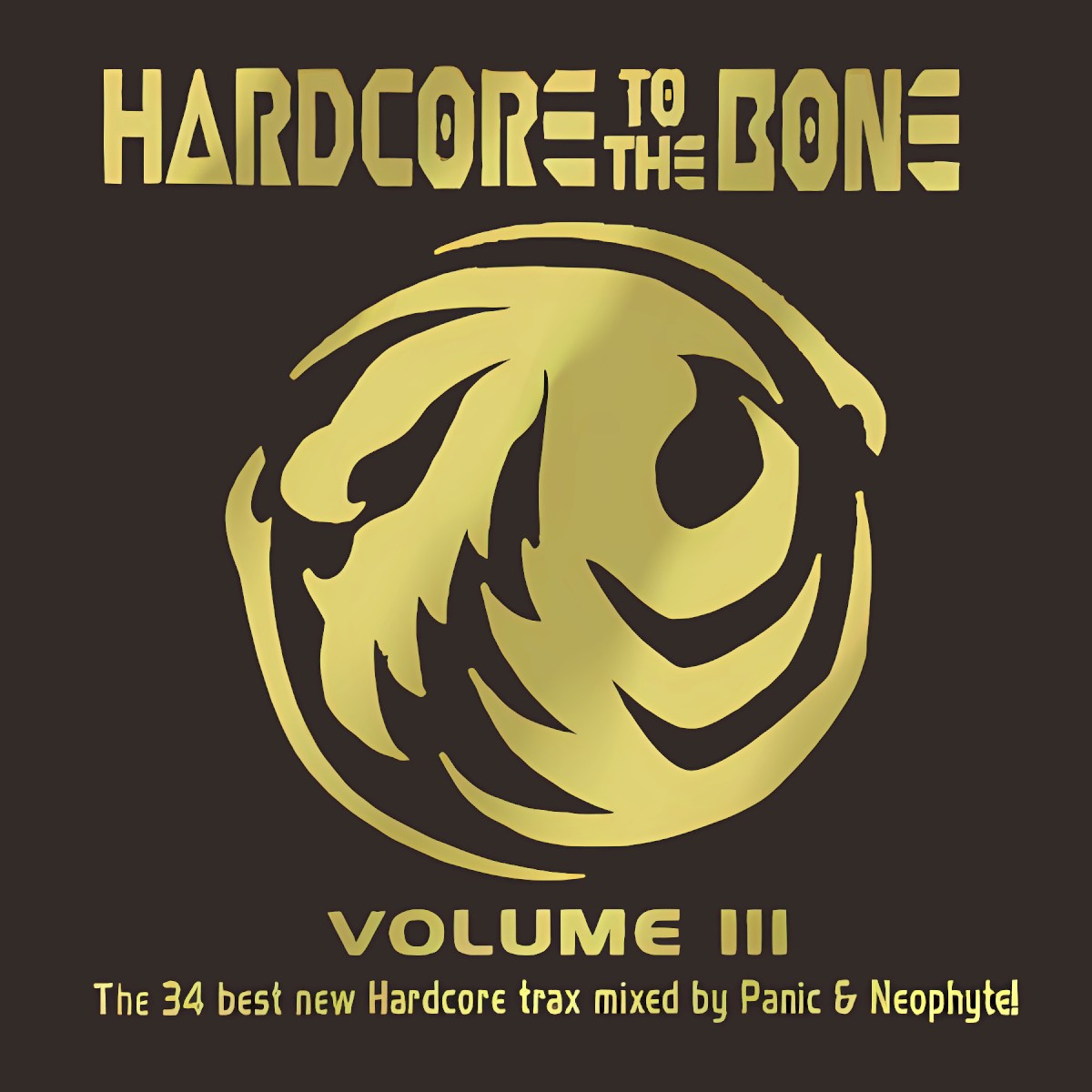 Hardcore To The Bone Volume III cover