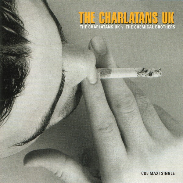 The Charlatans UK V. The Chemical Brothers cover