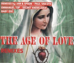 The Age Of Love (Remixes) cover
