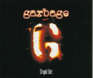 Stupid Girl cover