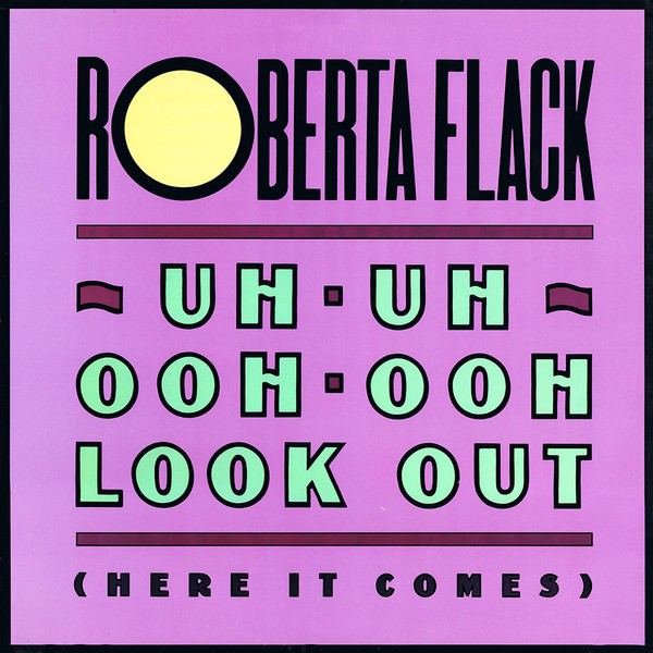 Uh-Uh Ooh-Ooh Look Out (Here It Comes) cover