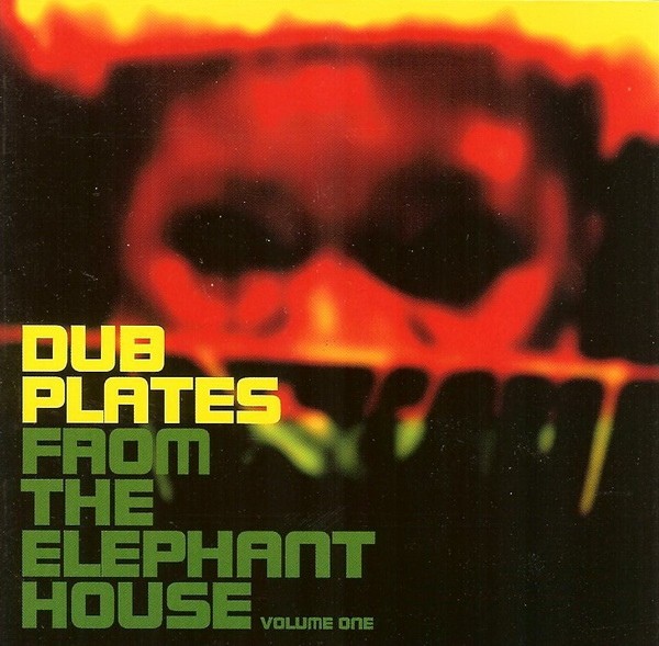 Dub Plates From The Elephant House: Volume One cover