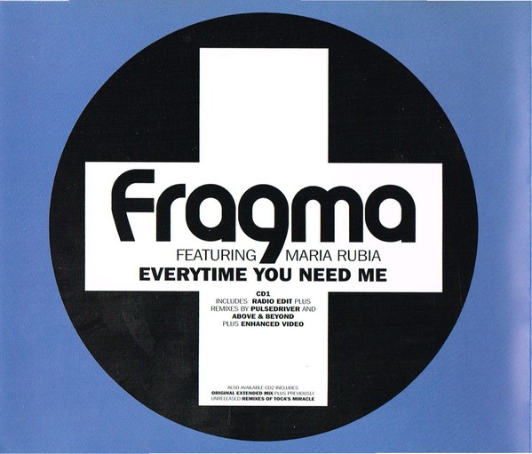 Everytime You Need Me cover
