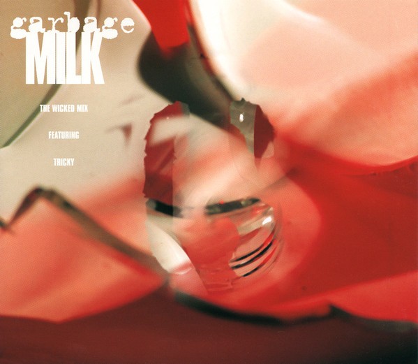 Milk (The Wicked Mix) cover