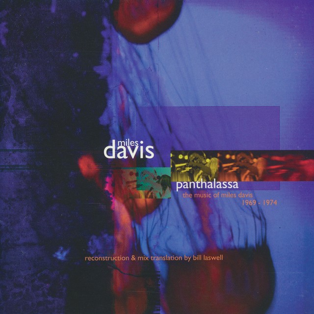 Panthalassa: The Music Of Miles Davis 1969-1974 cover