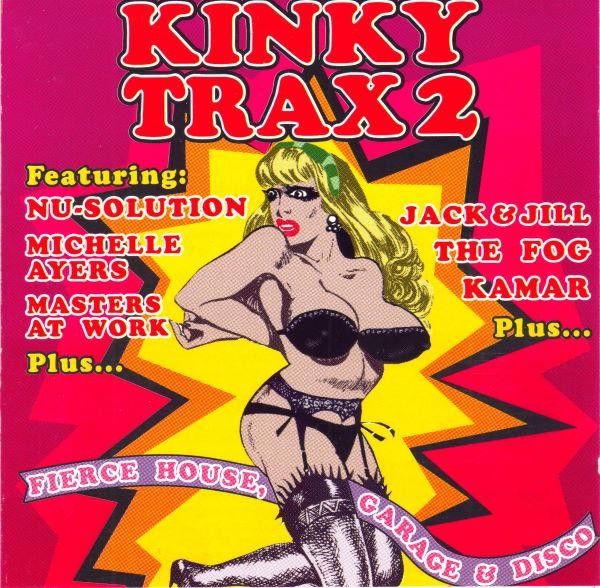 Kinky Trax 2 - Fierce House, Garage & Disco cover