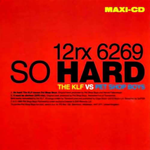 So Hard (The KLF vs Pet Shop Boys) cover
