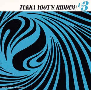 Tukka Yoot's Riddim cover