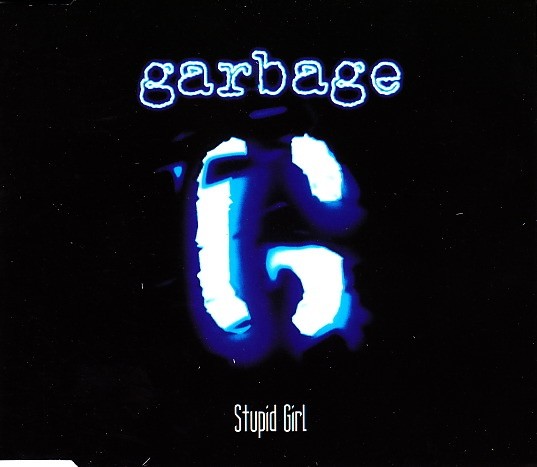 Stupid Girl cover