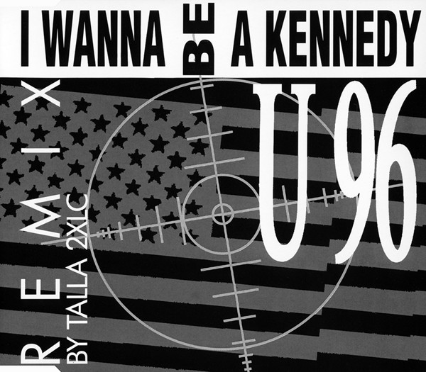 I Wanna Be A Kennedy (Remix) cover