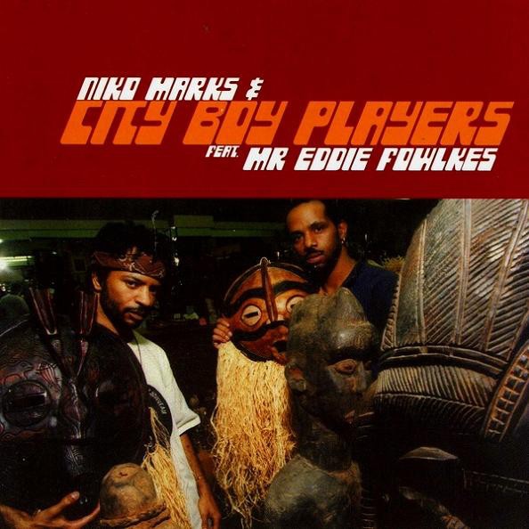 Niko Marks & City Boy Players Feat. Mr Eddie Fowlkes cover