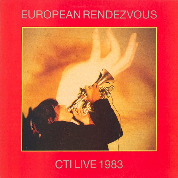European Rendezvous - CTI Live 1983 cover
