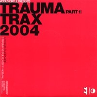 Trauma Trax 2004 (Part 1) cover