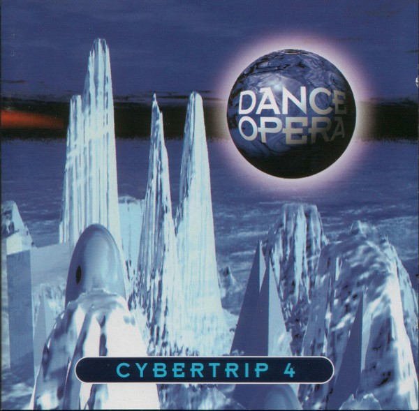 Dance Opera Cybertrip 4 cover