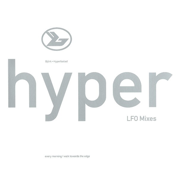 Hyperballad (LFO Mixes) cover