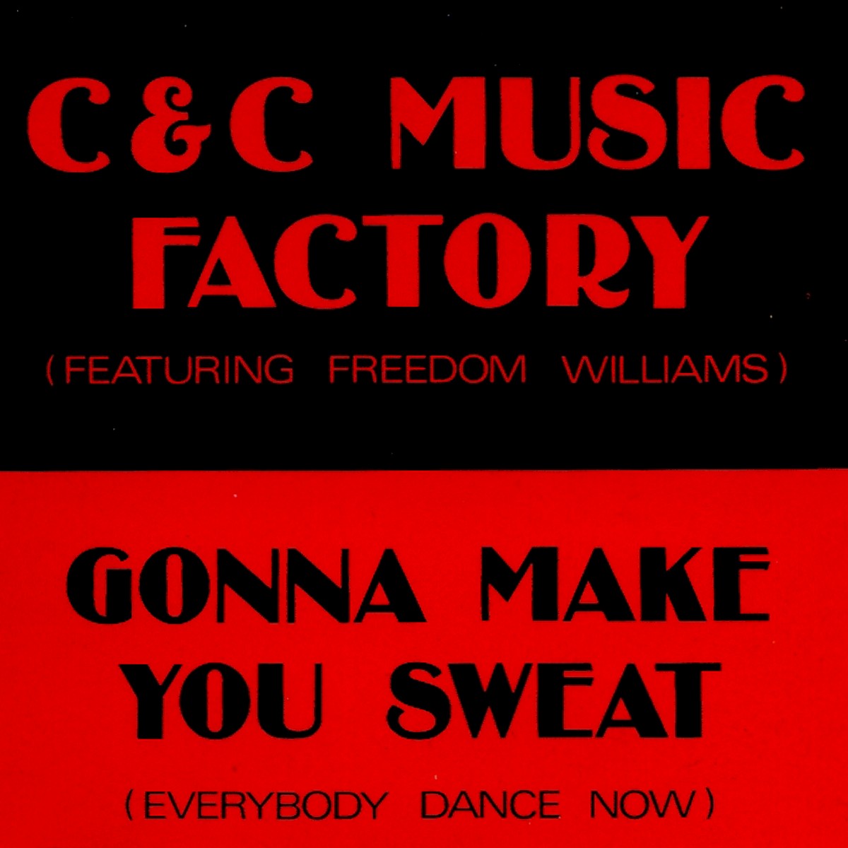 Gonna Make You Sweat (Everybody Dance Now) cover