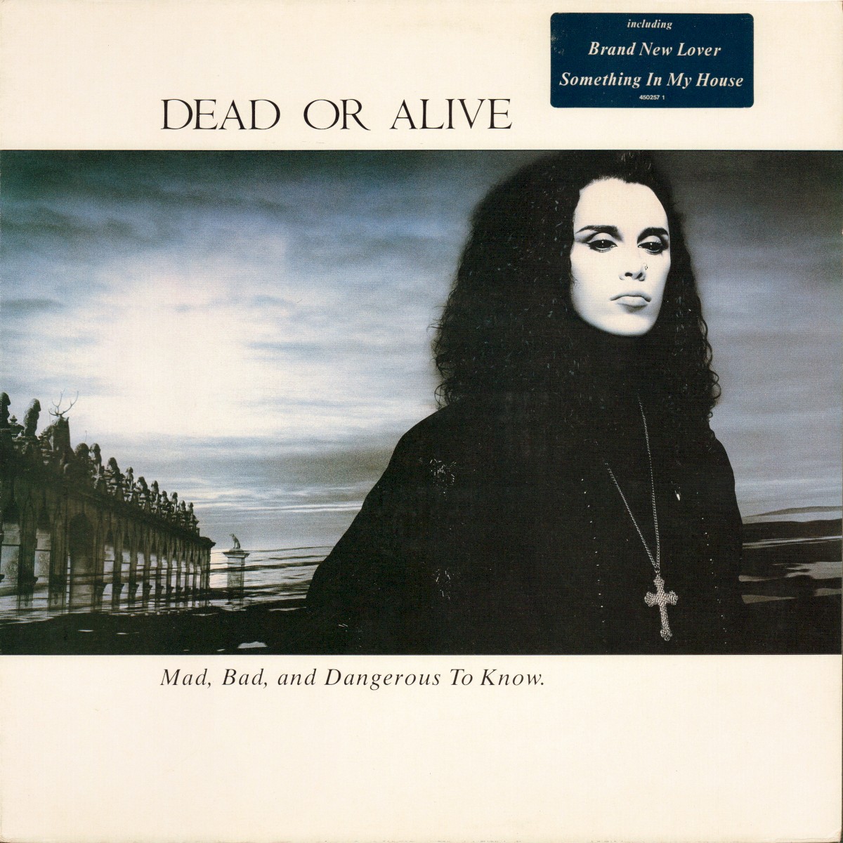 Mad, Bad And Dangerous To Know cover