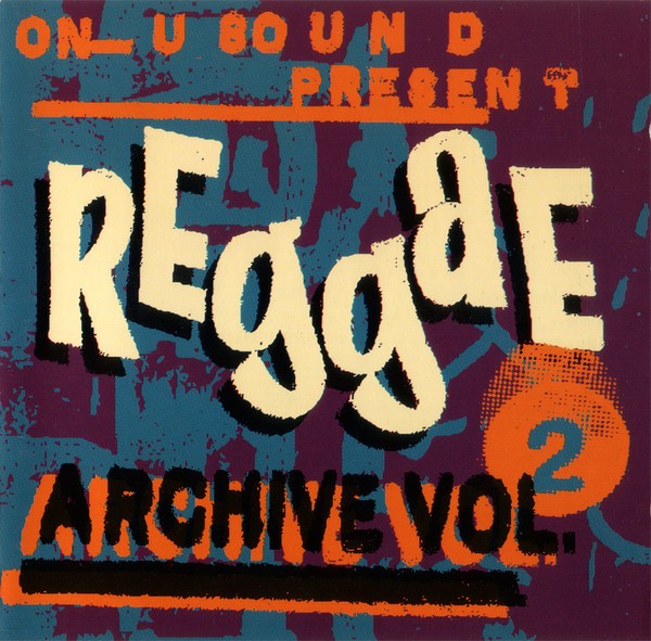 On-U Sound Present Reggae Archive Volume 2 cover