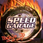 Speed Garage (Buckle Up For The Ride!) cover