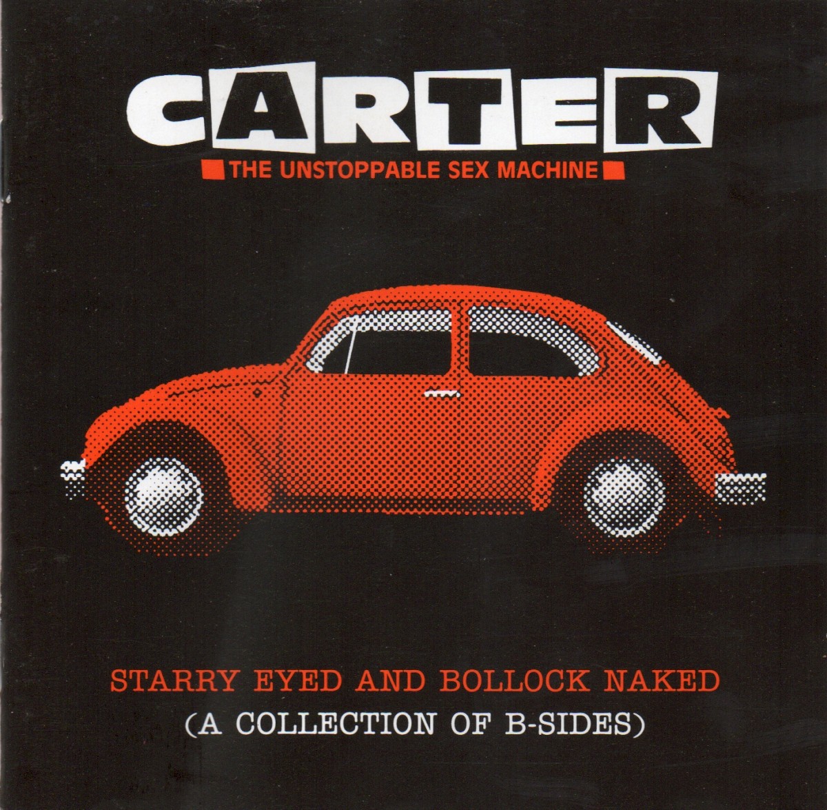 Starry Eyed And Bollock Naked (A Collection Of B-Sides) cover