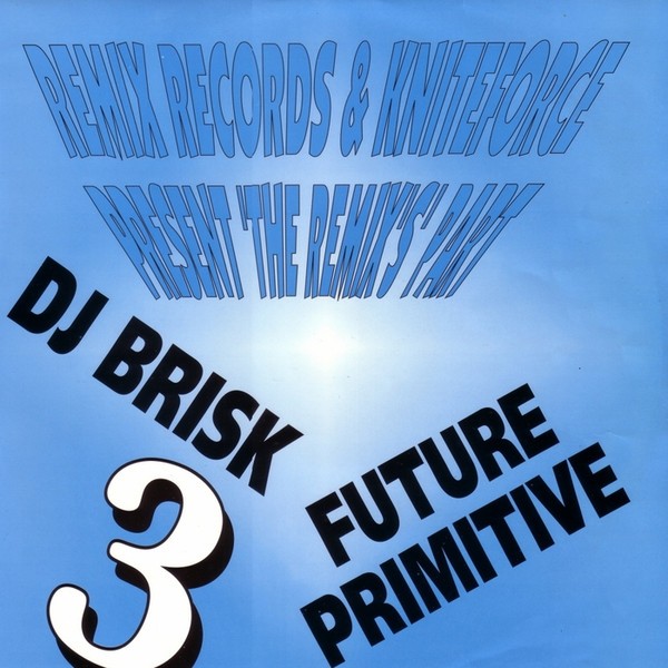 Remix Records & Kniteforce Present 'The Remix's' Part 3 cover