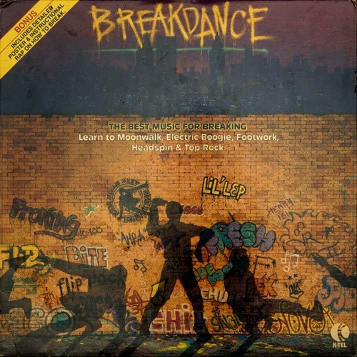 Breakdance -The Best Music For Breaking cover