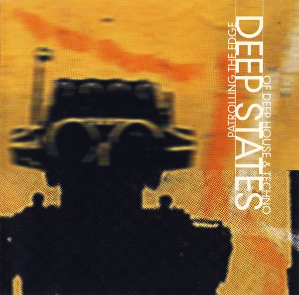 Deep States (Patrolling The Edge Of Deep House & Techno) cover