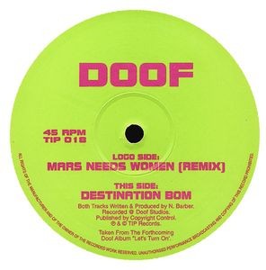 Mars Needs Women (Remix) / Destination Bom cover