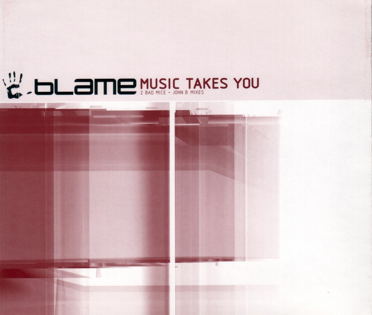 Music Takes You (2 Bad Mice + John B Mixes) cover