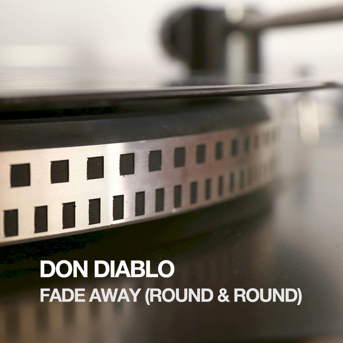 Fade Away (Round & Round) cover