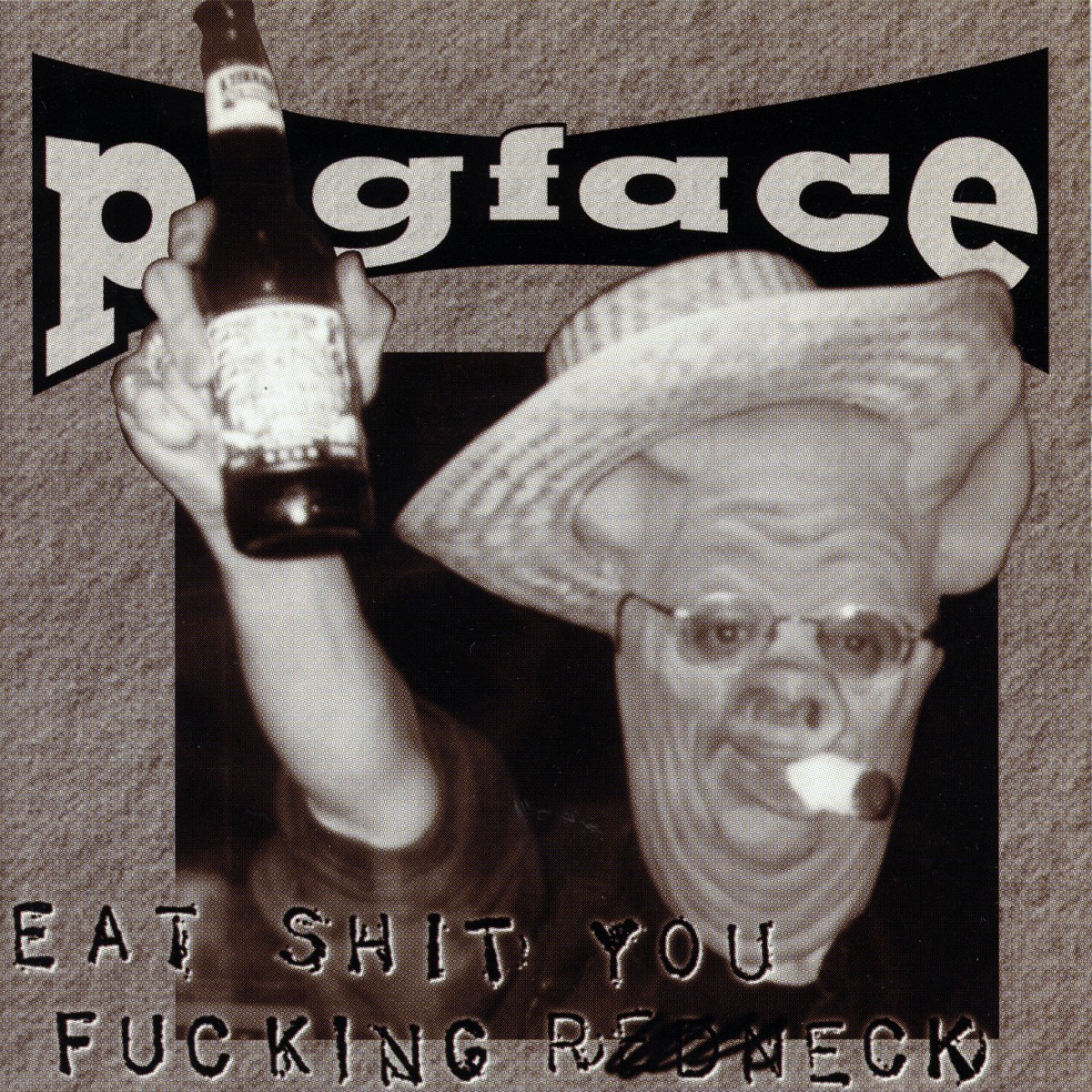 Eat Shit You Fucking Redneck cover