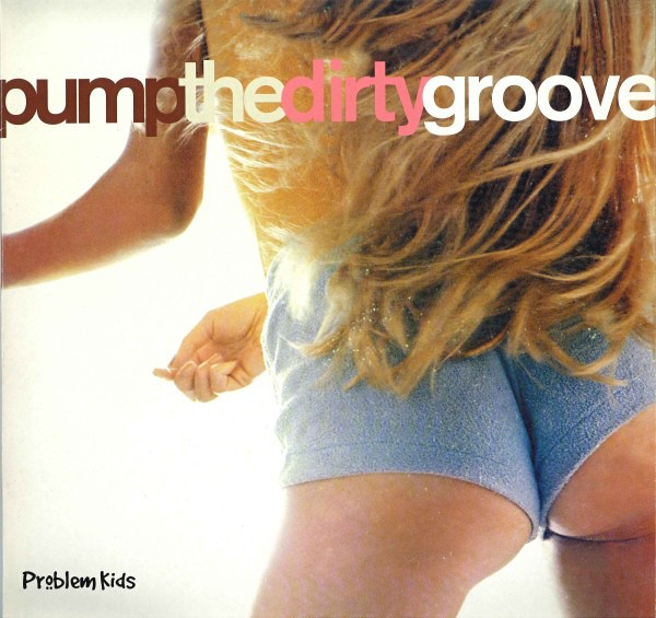 Pump The Dirty Groove cover
