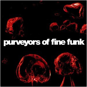 Purveyors Of Fine Funk cover