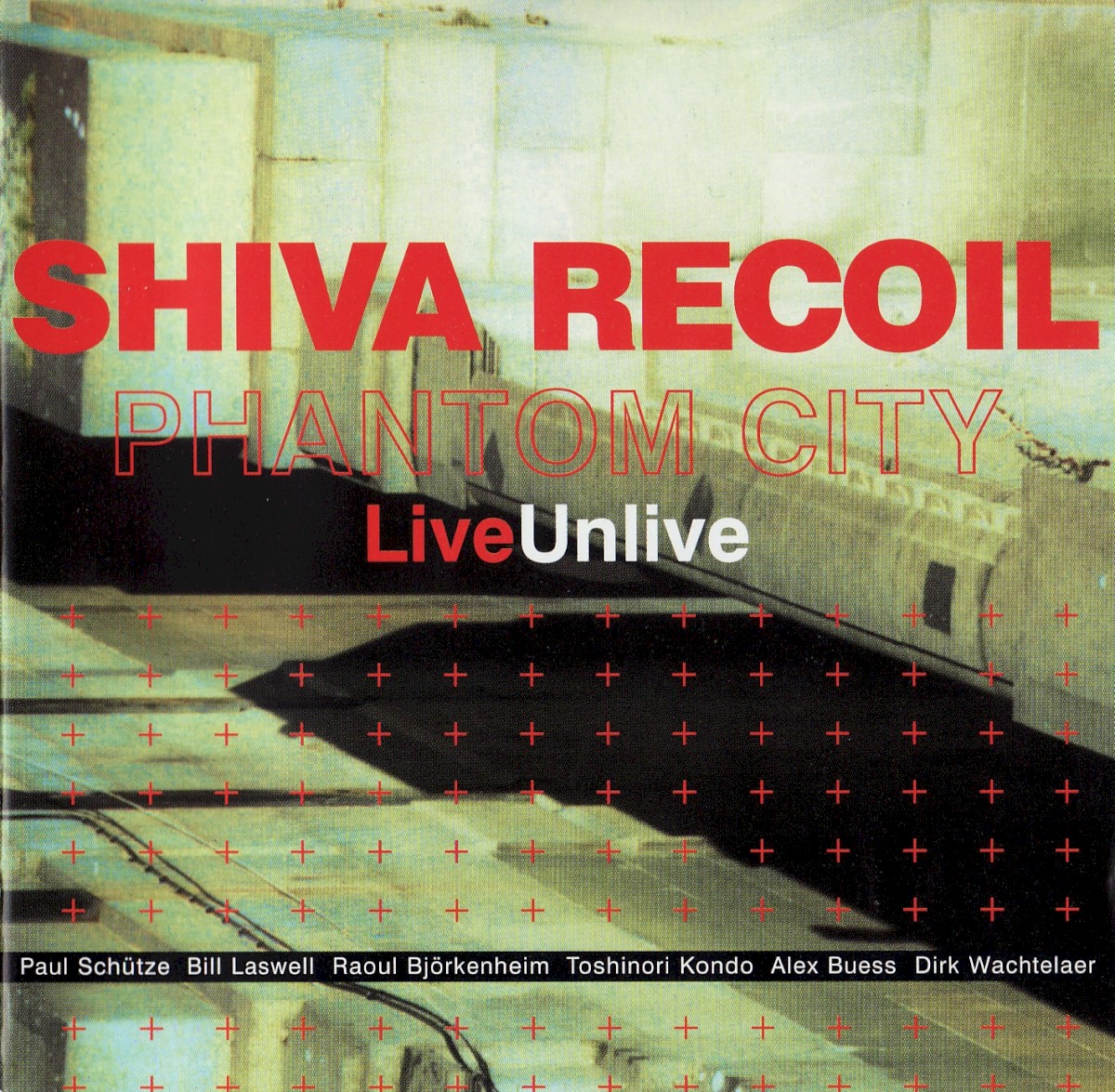 Shiva Recoil. Live / Unlive cover