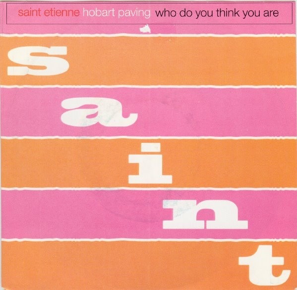 Hobart Paving / Who Do You Think You Are cover