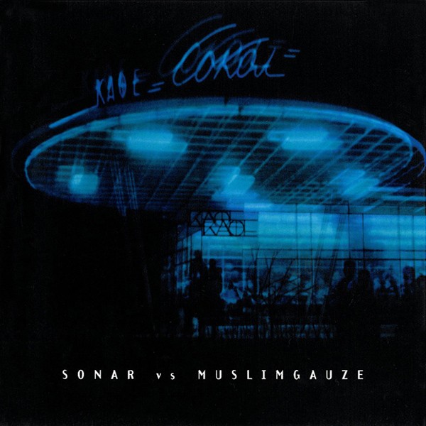 Sonar vs Muslimgauze cover