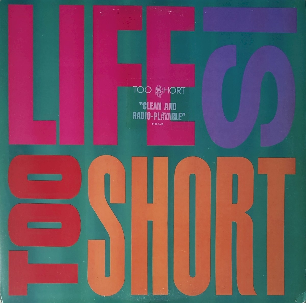Life Is... Too Short cover