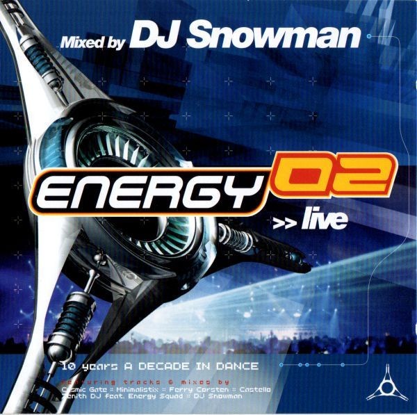 Energy 02 Live - 10 Years - A Decade In Dance cover