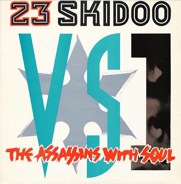 23 Skidoo Vs. The Assassins With Soul cover
