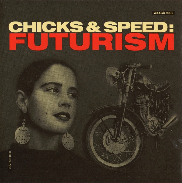 Chicks & Speed: Futurism cover