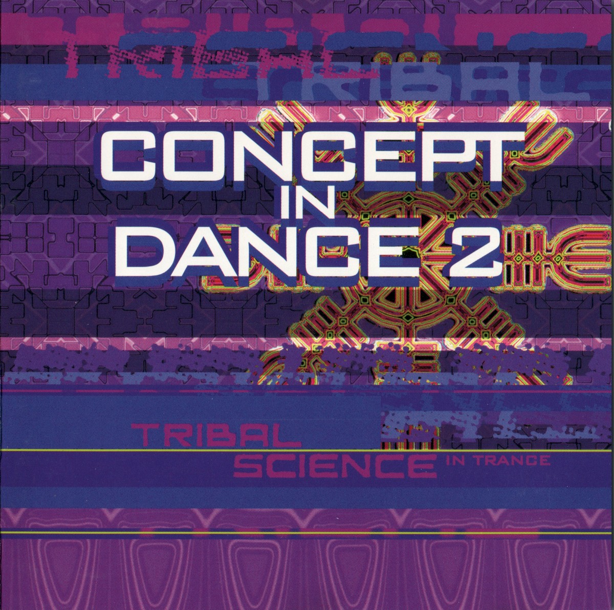 Concept In Dance 2 - Tribal Science In Trance cover